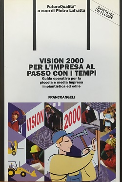 Vision 2000 per l impresa al passo con i tempi Pietro lafratta Francescoangeli